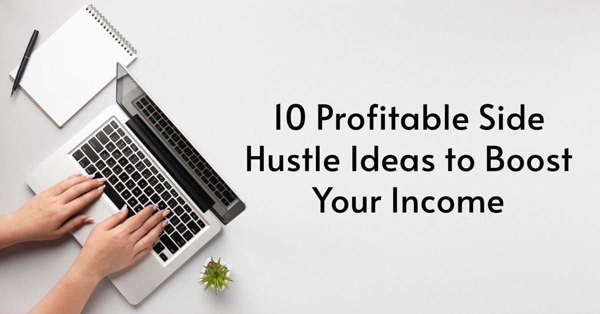 ten profitable side hustle ideas